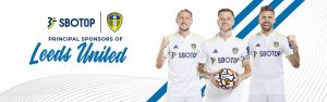 Nhà cái Sbotop hiện là nhà tài trợ của Leeds United FC